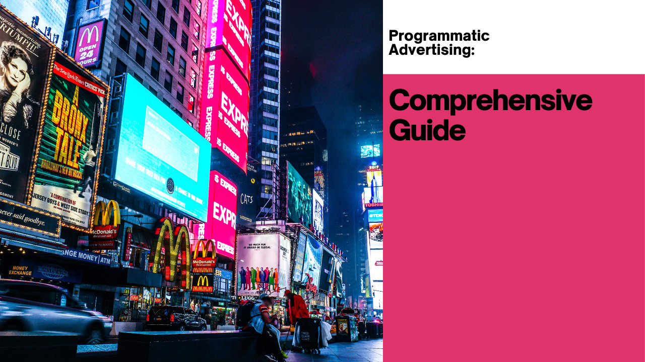 Programmatic Advertising: A Comprehensive Guide - PlayBox Technology